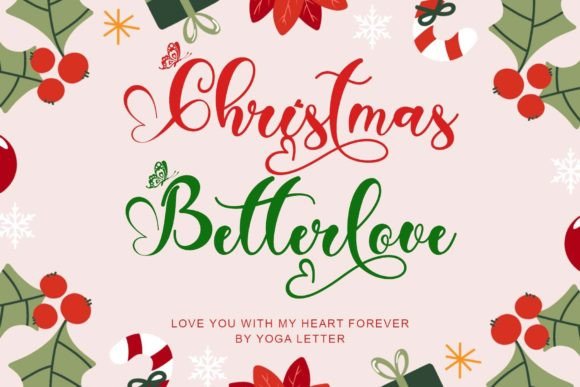 Christmas Betterlove Font Review for Holiday Campaigns