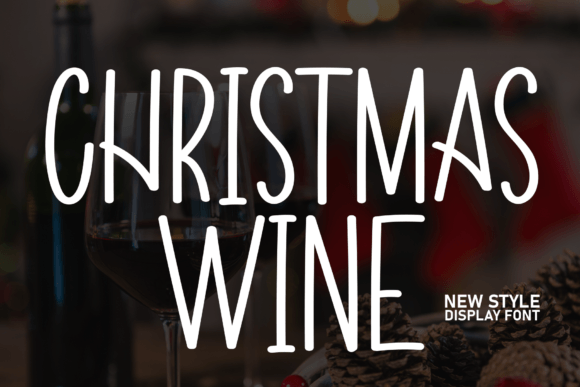 Christmas Wine Font: A Sweet Handwritten Typeface for Makers