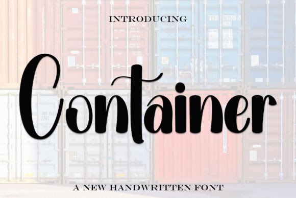 Container: A Stylish Handwritten Font for Modern Branding