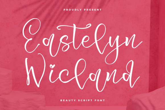 Eastelyn Wicland: A Beauty Script Font for Web Design