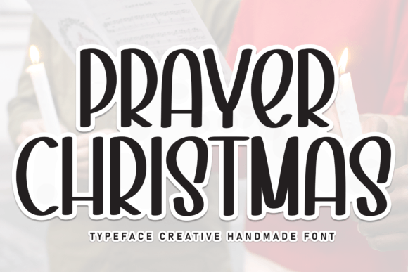 Prayer Christmas: A Handwritten Font for Warm Branding