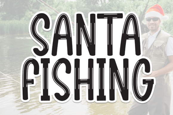 Santa Fishing Font: A Sweet Handwritten Typeface for Crafters