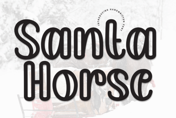 Santa Horse Font: A Friendly Typeface for Branding