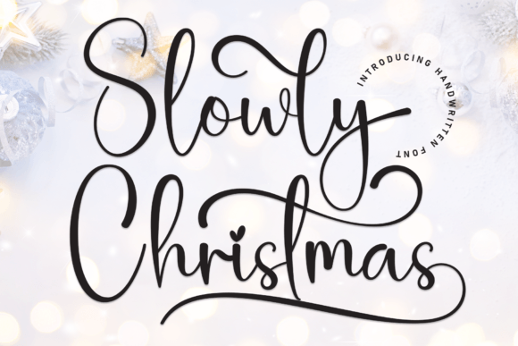 Slowly Christmas: The Script Font That Elevates Holiday Campaigns